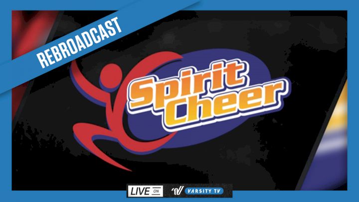 2024 REBROADCAST: Spirit Cheer Dance Grand Natl's & Cheer Natl's