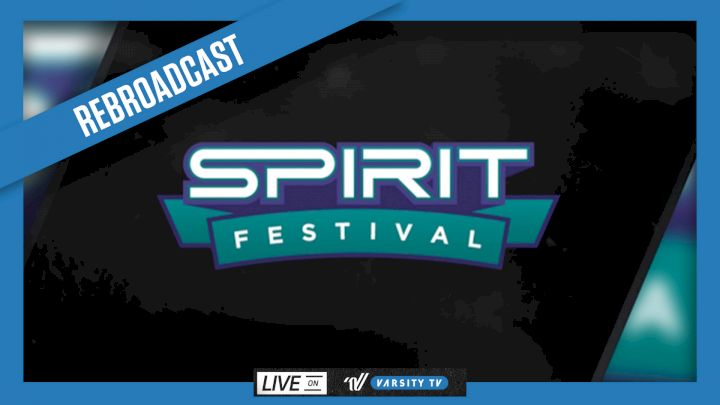 2025 REBROADCAST: Spirit Fest Grand Nationals