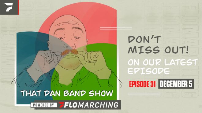 That Dan Band Show, Ep. 31: Sergio Bravo of Marching Vlogs