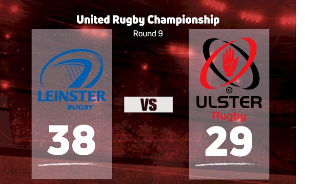 2022 Leinster Rugby vs Ulster Rugby