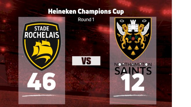 2022 Stade Rochelais vs Northampton Saints