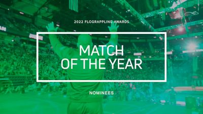 Vote NOW for 2022 Match Of The Year | FloGrappling Awards