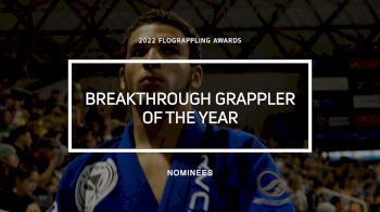 Vote NOW for 2022 Breakthrough Grappler Of The Year | FloGrappling Awards