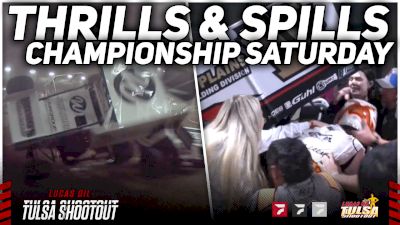 Thrills & Spills Championship Saturday | 2023 Lucas Oil Tulsa Shootout