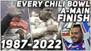 Watch Every Lucas Oil Chili Bowl Finish 1987-2022