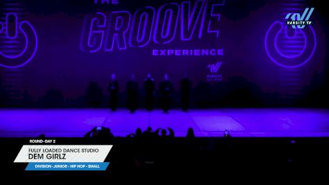 Fully Loaded Dance Studio - Dem Girlz [2024 Junior - Hip Hop - Small Day 2] 2024 GROOVE Dance Grand Nationals