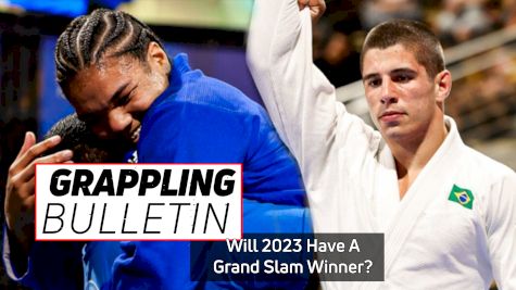 Grappling Bulletin: Will We See A Grand Slam In 2023?