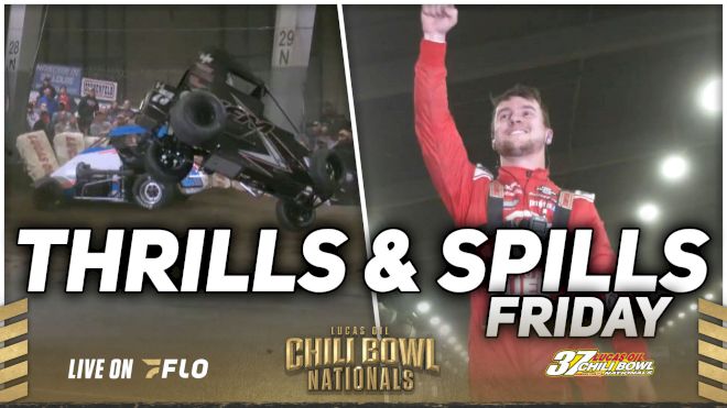 Thrills & Spills Friday | 2023 Lucas Oil Chili Bowl Nationals