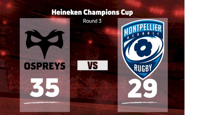 2022 Ospreys Rugby vs Montpellier Herault Rugby
