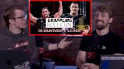 The ADCC Champ Wants a WNO Belt | Grappling Bulletin Podcast (S2E2)
