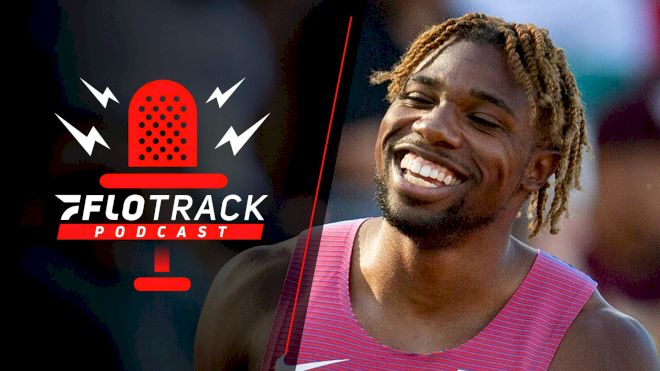 Noah Lyles Makes 2023 Debut | The FloTrack Podcast (Ep. 565)