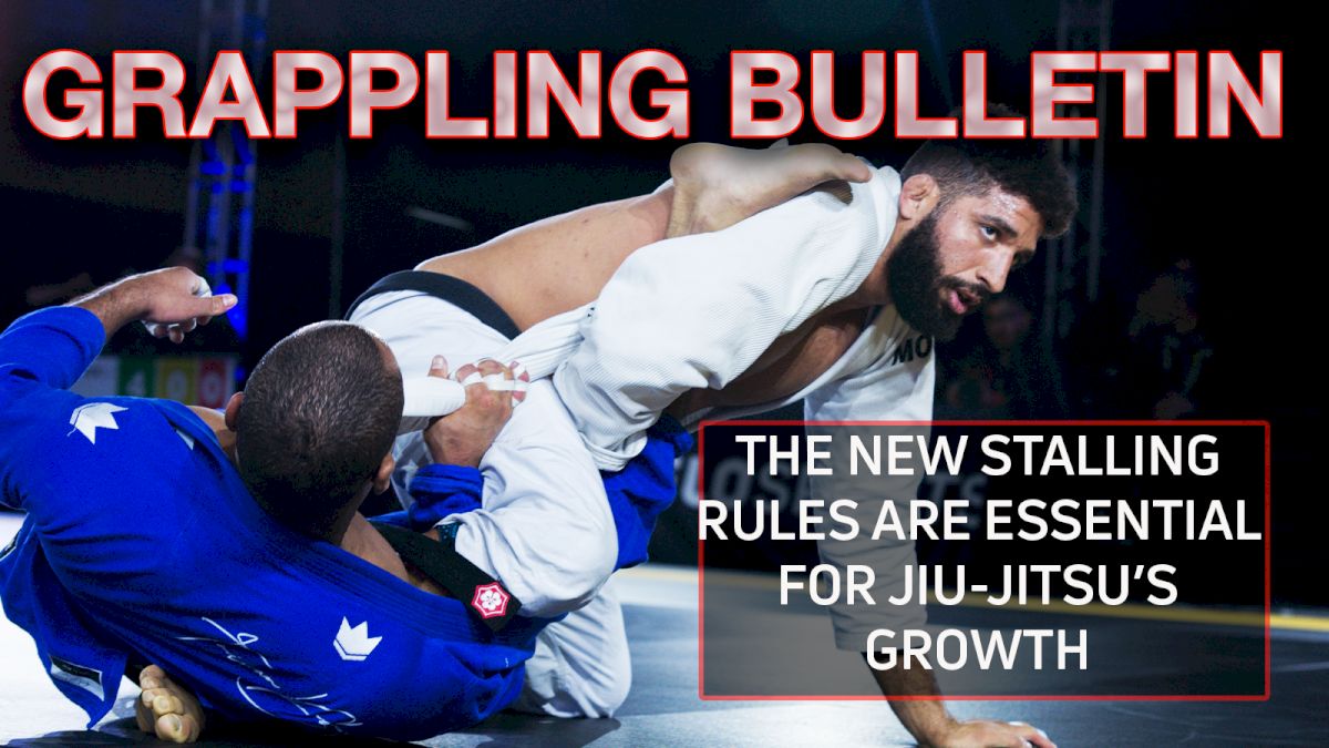 Grappling Bulletin: The New Stalling Rules Are Essential For The Sport