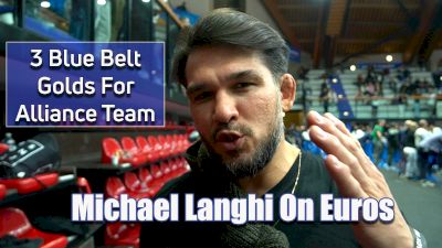 3 Blue Belt Golds At Euros For Alliance, Langhi Expects Continued Success