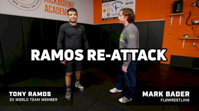 Two-Minute Techniques: Tony Ramos' Re-Attack