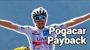 Tadej Pogacar Payback - UAE Eyeing Tour de France Revenge