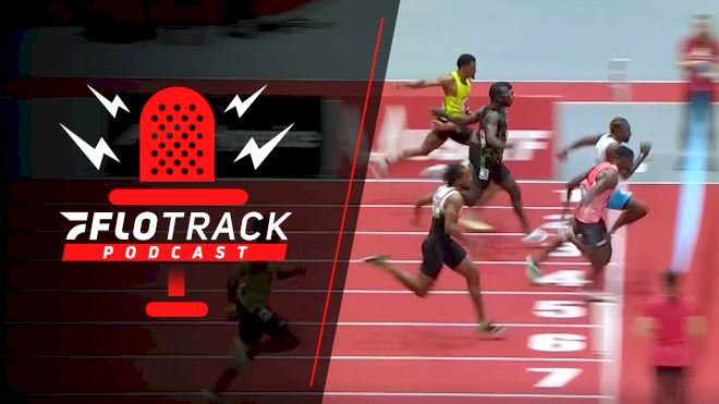 Lyles Upsets Bromell & Even More Record Breaking NCAA Times | The FloTrack Podcast (Ep. 572)