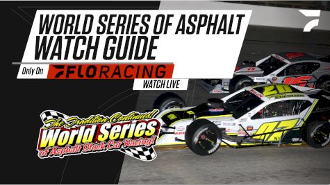 Viewer's Guide: World Series Of Asphalt At New Smyrna Speedway