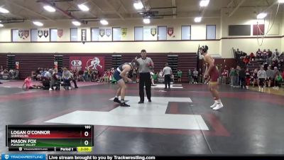 160 lbs Round 2 - Logan O`Connor, Harrisburg vs Mason Fox, Pleasant Valley