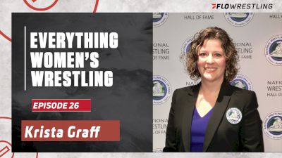 Krista Graff | Everything Women's Wrestling | Ep. 26