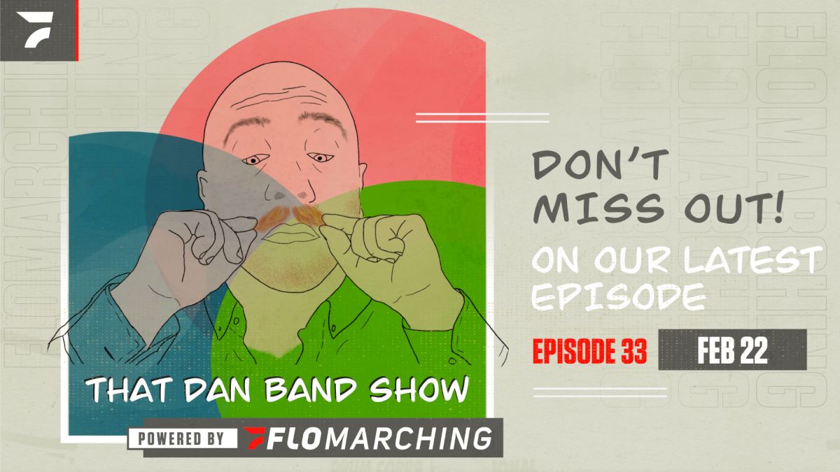 That Dan Band Show, Ep. 33: Talking Shop with WGI Judge Teddy Mascari