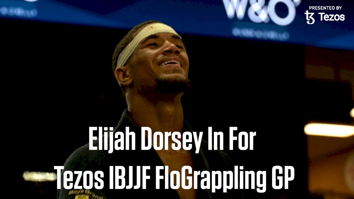 Elijah Dorsey Replaces Samuel Nagai at Tezos FloGrappling IBJJF Grand Prix