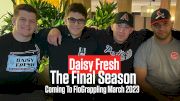 Daisy Fresh Returns For Its Final Season On March 29th!