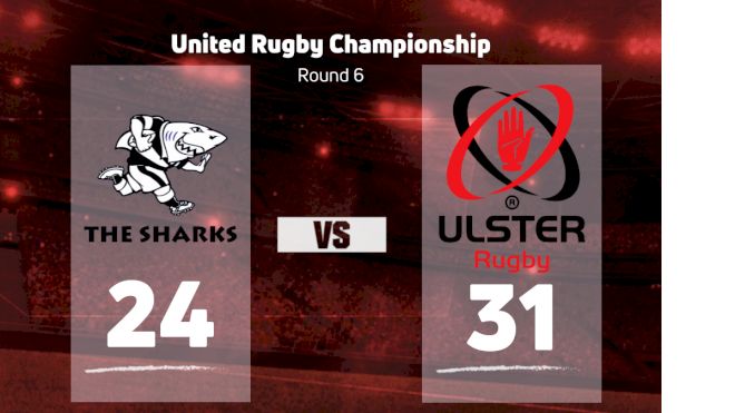 2022 Sharks vs Ulster Rugby