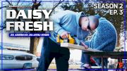 Daisy Fresh: An American Jiu-Jitsu Story (Season 2, Episode 3)