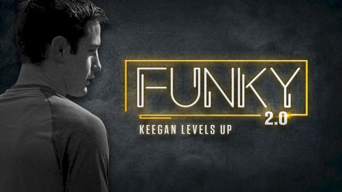 Funky 2.0: Keegan Levels Up