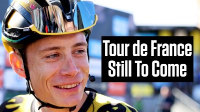 Vingegaard: We Are Not At The Tour Yet