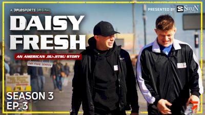 Daisy Fresh: An American Jiu-Jitsu Story (Season 3, Episode 3)