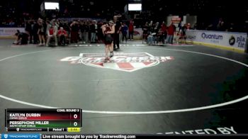 Girls 145 lbs Cons. Round 3 - Persephone Miller, South Kitsap (Girls) vs Kaitlyn Durbin, Camas (Girls)