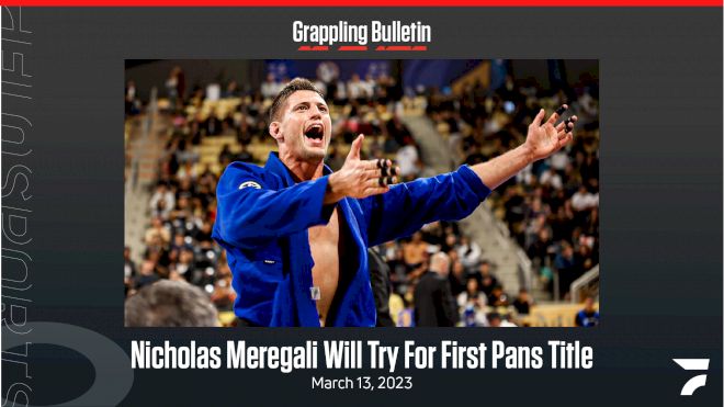 Grappling Bulletin: Meregali Set To Try For First IBJJF Pans Title