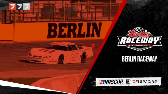 Berlin Raceway Ready For Another Year Of Marquee Races Live On FloRacing