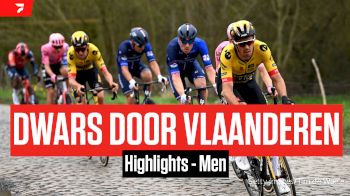 Highlights: Dwars door Vlaanderen - Elite Men