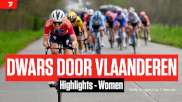 Highlights: 2023 Dwars door Vlaanderen - Elite Women