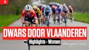 Highlights: 2023 Dwars door Vlaanderen - Elite Women