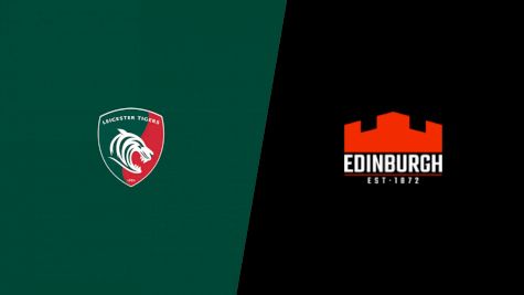Leicester Tigers vs. Edinburgh Rugby Live Updates