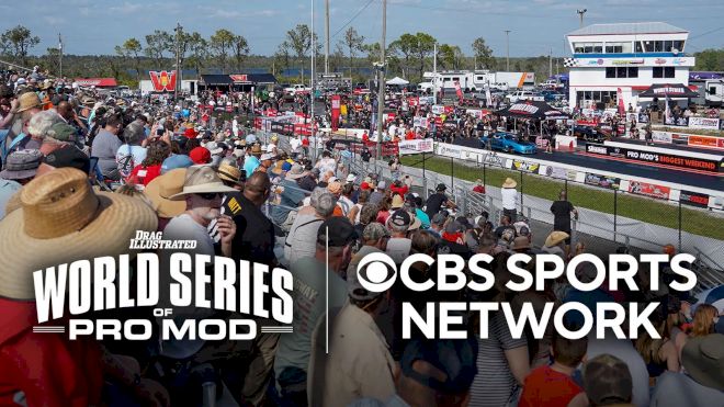 World Series Of Pro Mod Broadcast To Air Tonight On CBS Sports