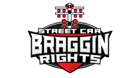 Street Car Braggin Rights Daily Run Schedule