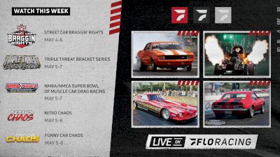 FloDragRacing Watch Guide: May 4-7, 2023