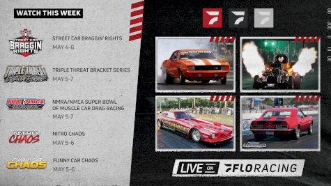 FloDragRacing Watch Guide: May 4-7, 2023