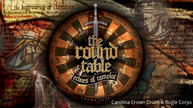 Carolina Crown Reveal 2023 DCI Show, 'The Round Table: Echoes of Camelot'