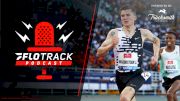 Diamond League, LA Grand Prix, NCAA Prelims Reactions | The FloTrack Podcast (Ep. 608)