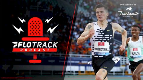 Diamond League, LA Grand Prix, NCAA Prelims Reactions | The FloTrack Podcast (Ep. 608)