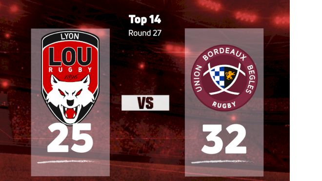 2023 Lyon OU vs Union Bordeaux Begles - Knockout