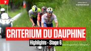 Highlights: 2023 Criterium du Dauphine - Stage 6