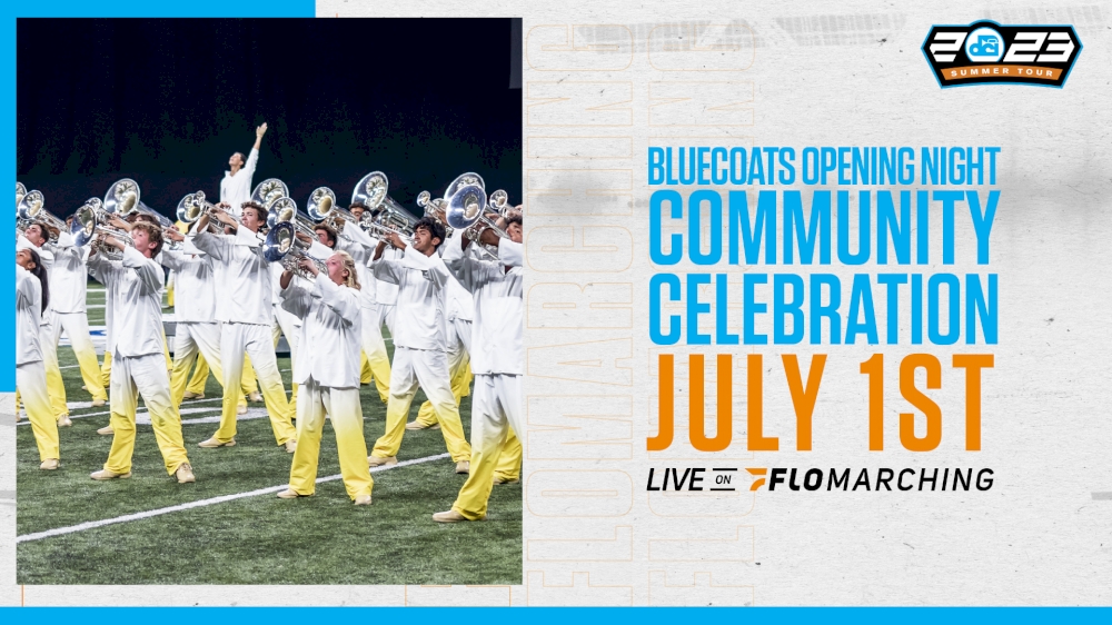 2023 Bluecoats Opening Night Schedule FloMarching