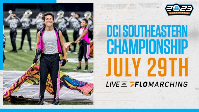 2023 DCI Southeastern Championship - Entries - FloMarching