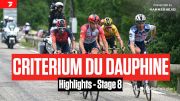 Highlights: 2023 Criterium du Dauphine - Stage 8